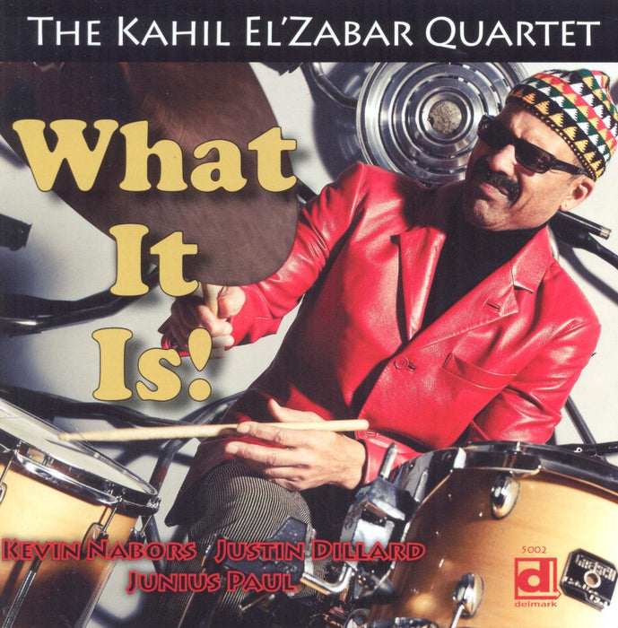 Kahil El'zabar Quartet - What It Is!;