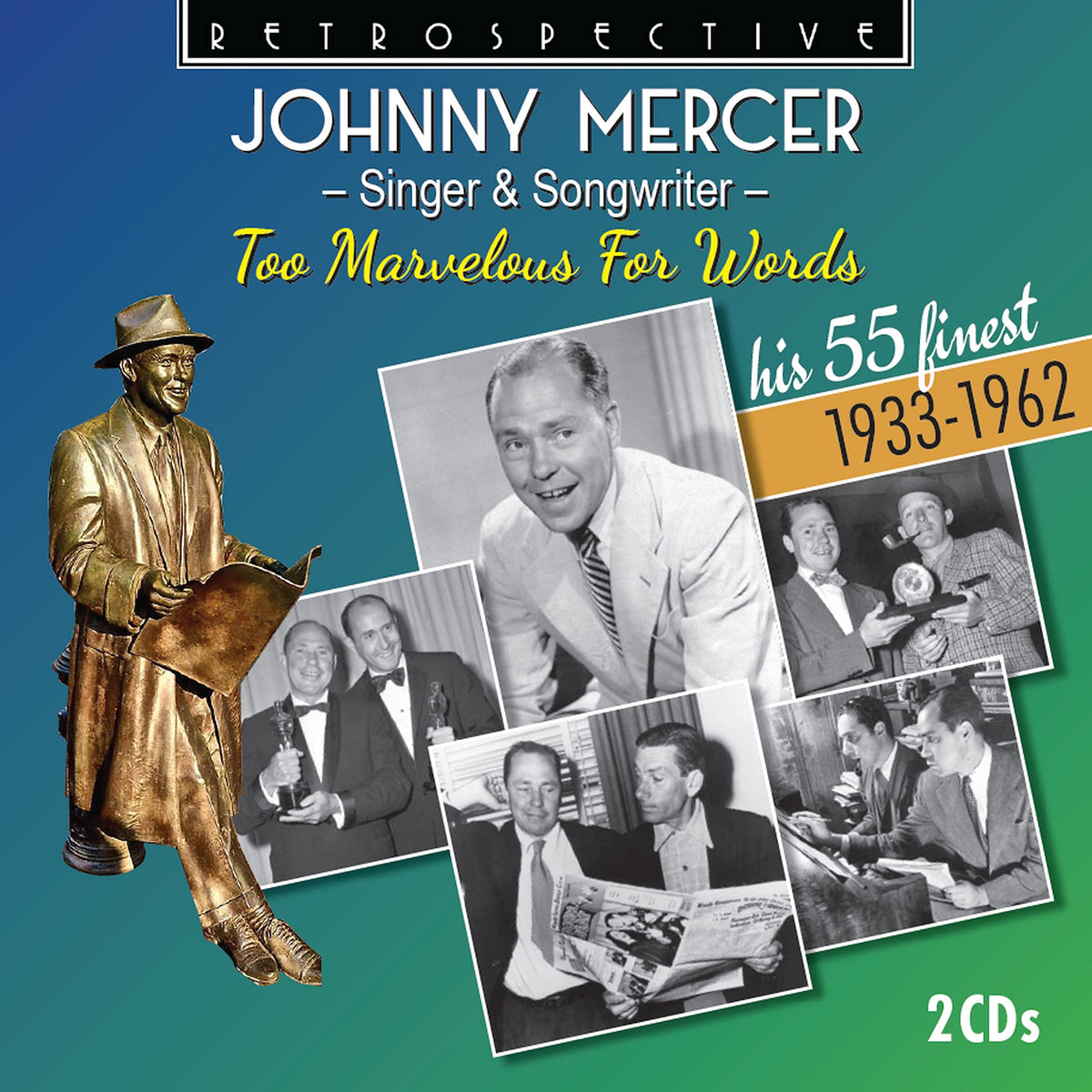 Johnny Mercer - Singer & Songwriter - Too Marvelous For Words ...