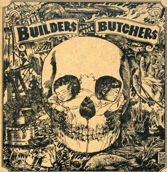 Builders & The Butchers (The) - Builders & The Butchers;