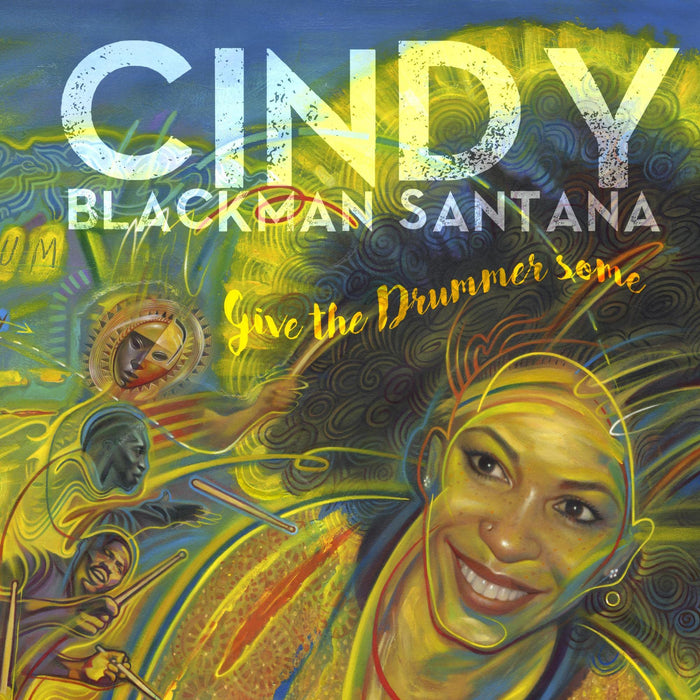 Cindy Blackman Santana - Give The Drummer Some (2 Lp);