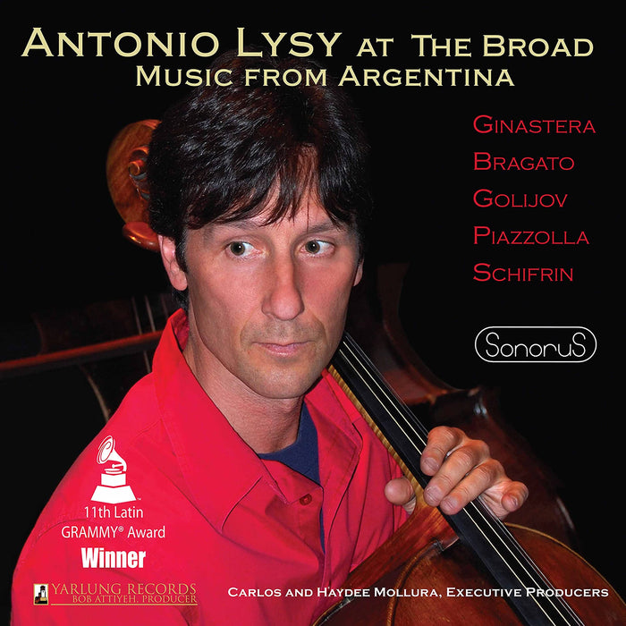 Antonio Lysy: At The Broad - Music From Argentina;
