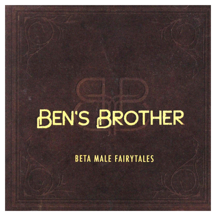 Ben's Brother - Beta Male Fairytales;