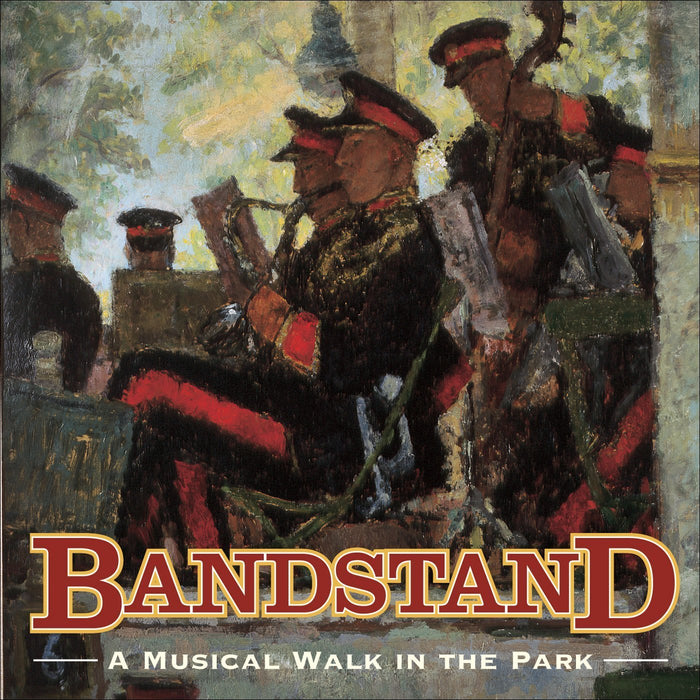 Bandstand: A Musical Walk In The Park / Various;