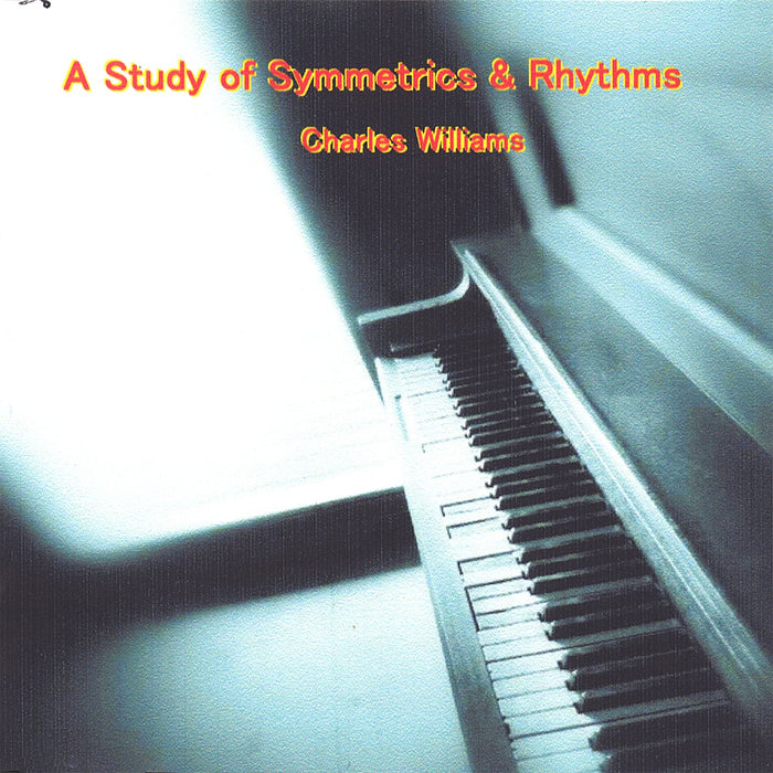 Charles Williams - A Study Of Symmetrics & Rhythms;