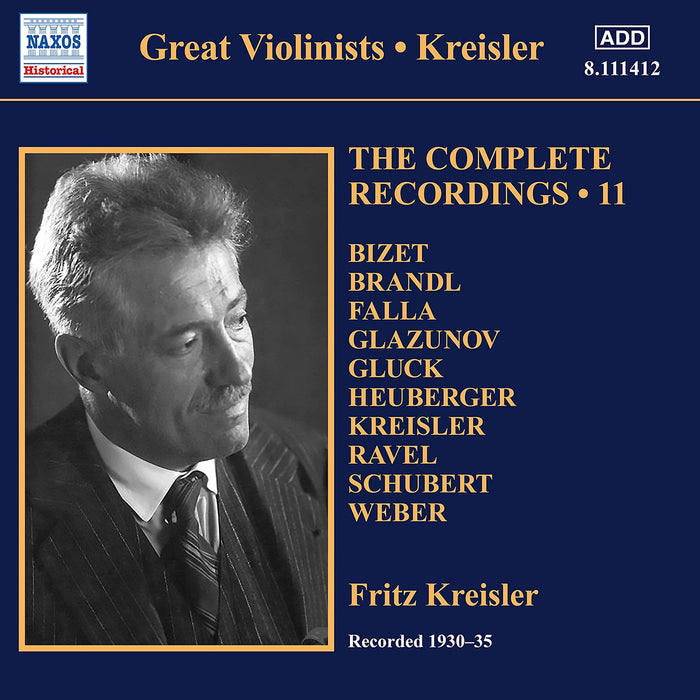 Fritz Kreisler: The Complete Recordings, Vol. 11;