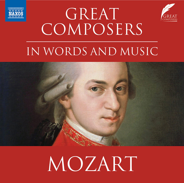 Great Composers In Words And Music: Wolfgang Amadeus Mozart;