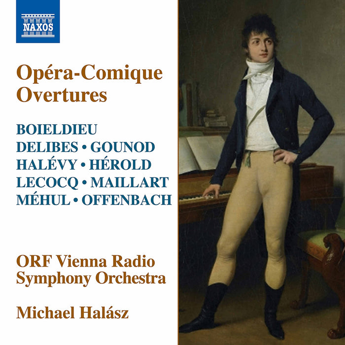 Opera-Comique Overtures: Boieldieu, Delibes, Gounod, Halevy;