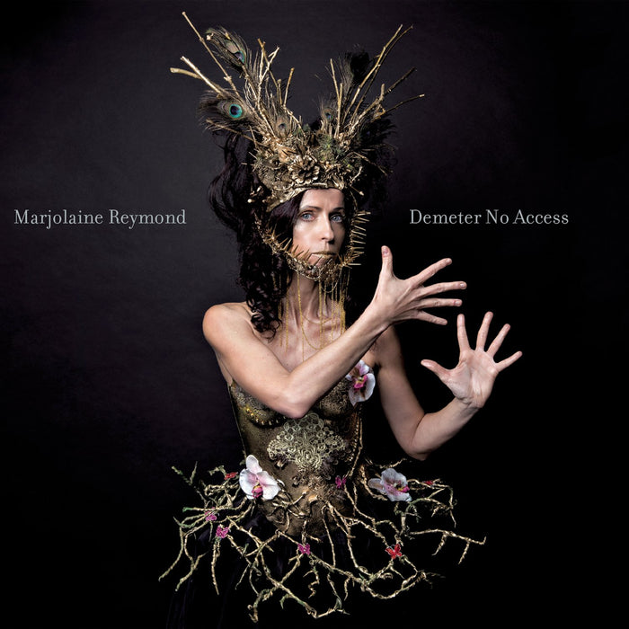 Marjolaine Reymond - Demeter No Access;