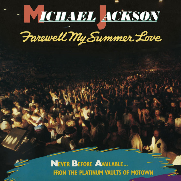 Michael Jackson - Farewell My Summer Love;