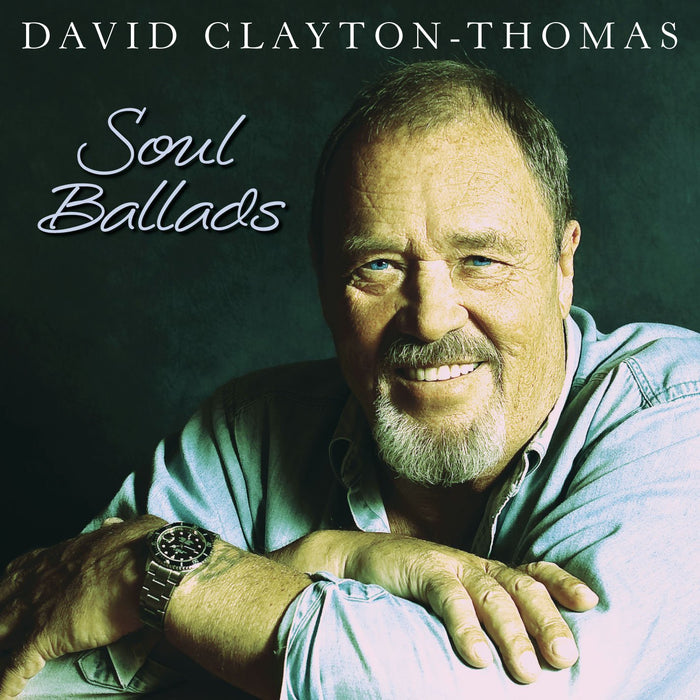 David Clayton-Thomas - Soul Ballads;