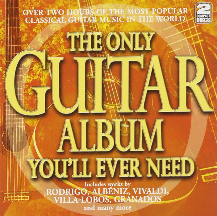 Only Guitar Album You'll Ever Need (The);