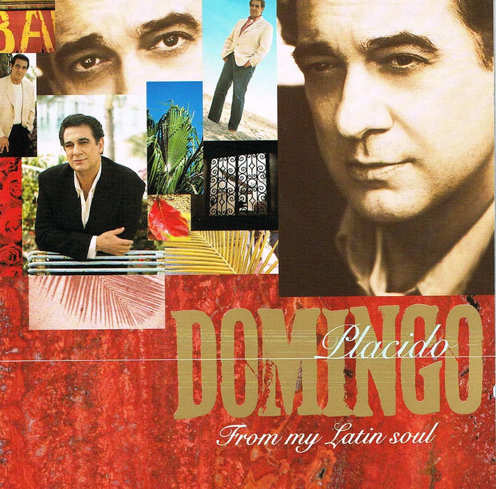 Placido Domingo: From My Latin Soul;