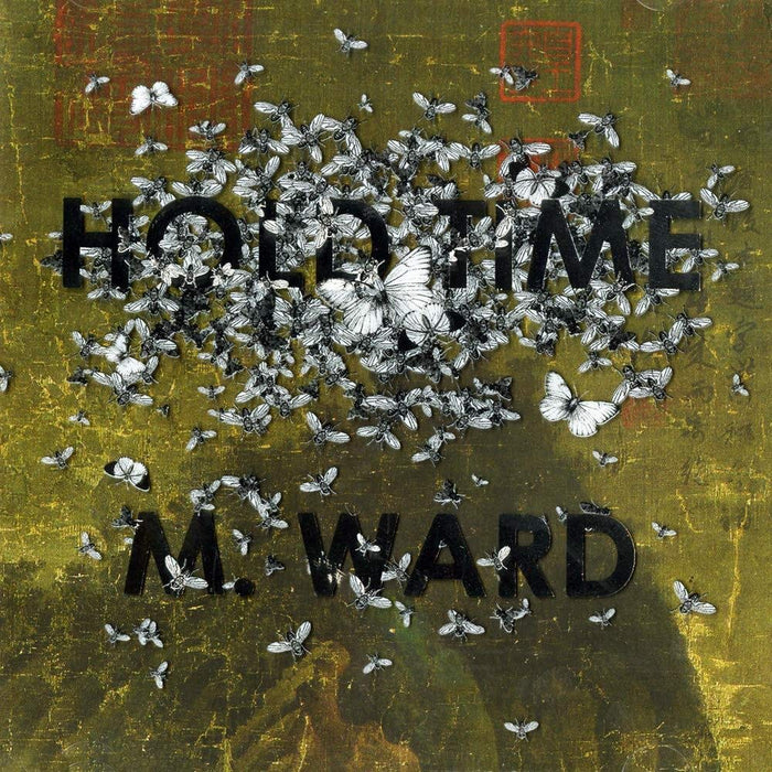 M. Ward - Hold Time;