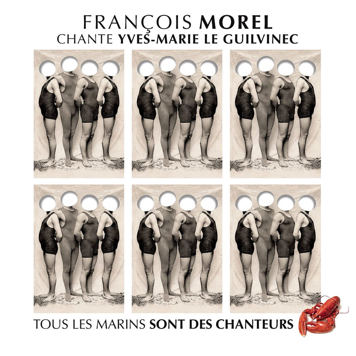 Francois Morel - Chante Yves-Marie Le Guilvinec (Tous Les Marins Sont Des Chanteurs);