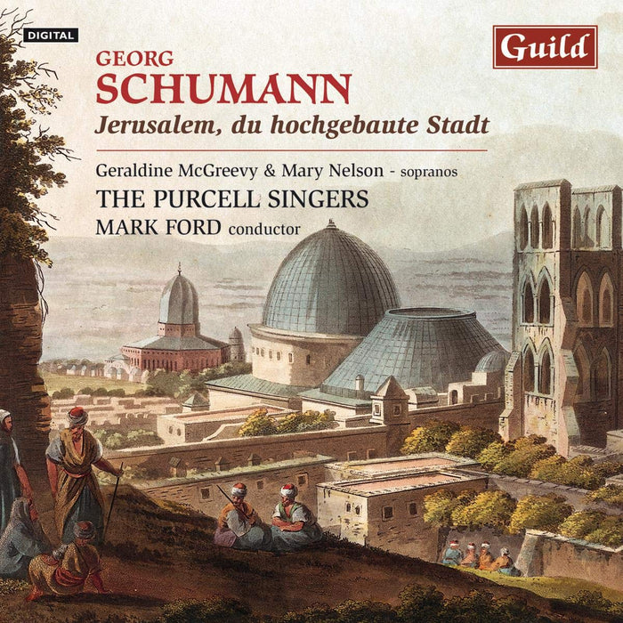Georg Schumann - Jerusalem, Du Hochgebaute Stadt;