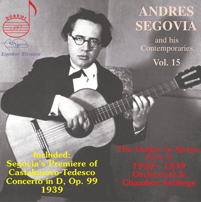 Andres Segovia And His Contemporaries Vol.15;