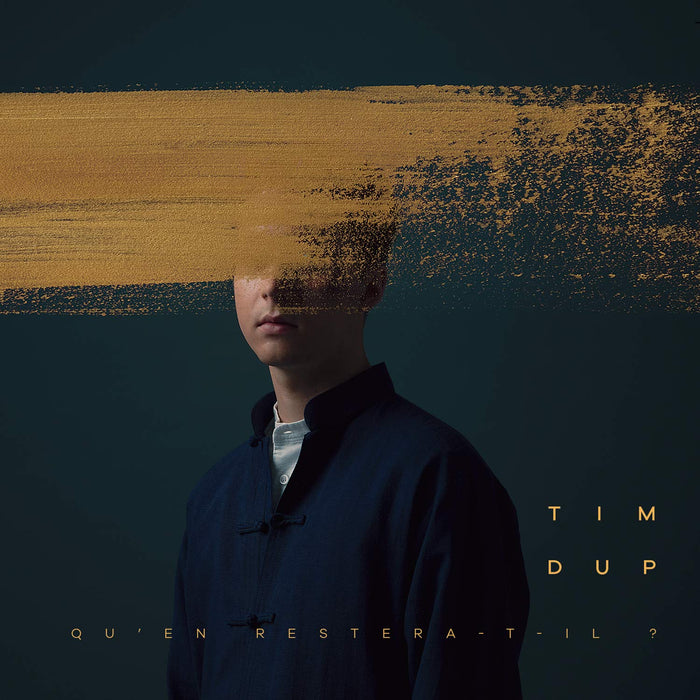 Tim Dup - Qu'En Restera-T-Il ?;