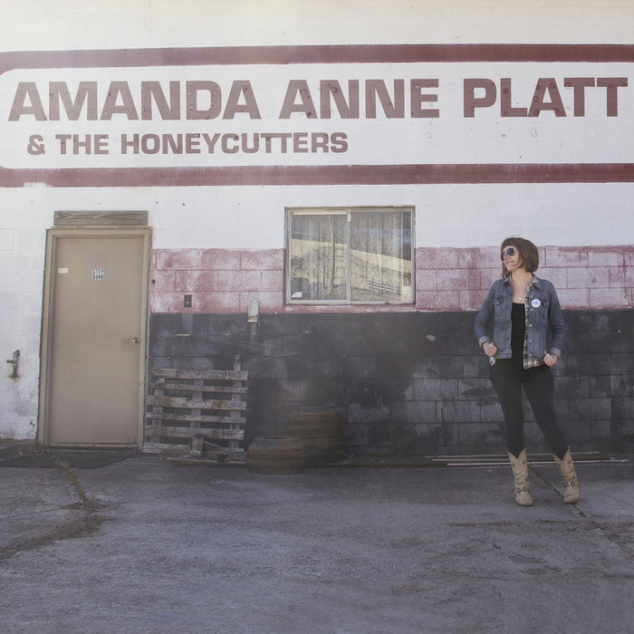 Amanda Anne Platt & The Honeycutters - Amanda Anne Platt & The Honeycutters;