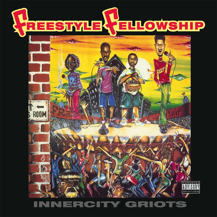 Freestyle Fellowship - Innercity Griots -Hq;