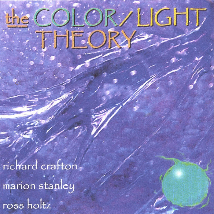 Richard Crafton - The Color/Light Theory;