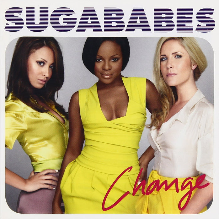 Sugababes - Change;