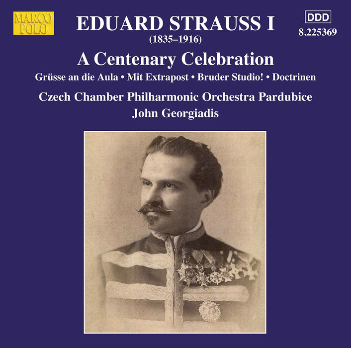 Eduard Strauss - A Centenary Celebration;