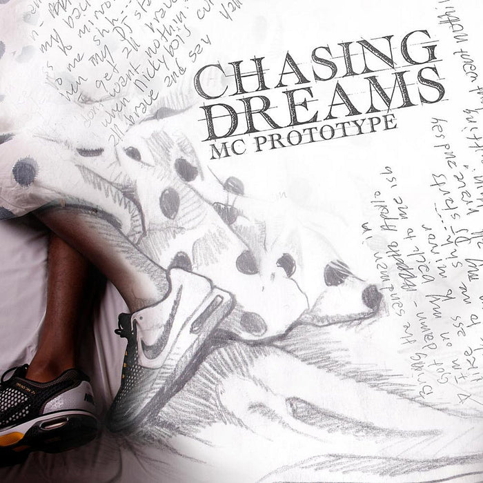 Mc Prototype - Chasing Dreams;