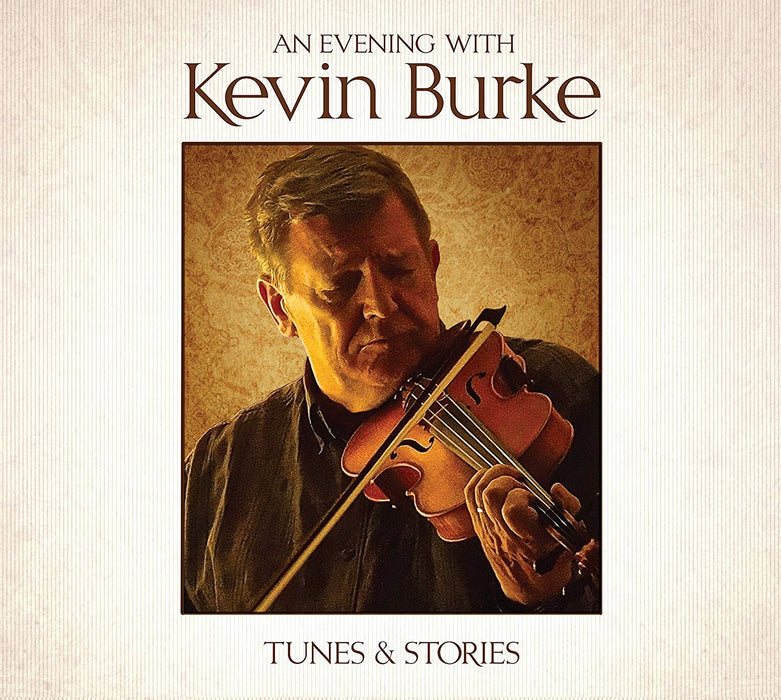 Kevin Burke - An Evening With Kevin Burke;