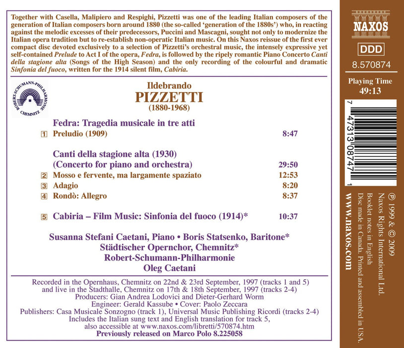 Ildebrando Pizzetti - Canti Della Stagione Alta, Fedra: Preludio, Cabiria, Sinfonia Del Fuoco;