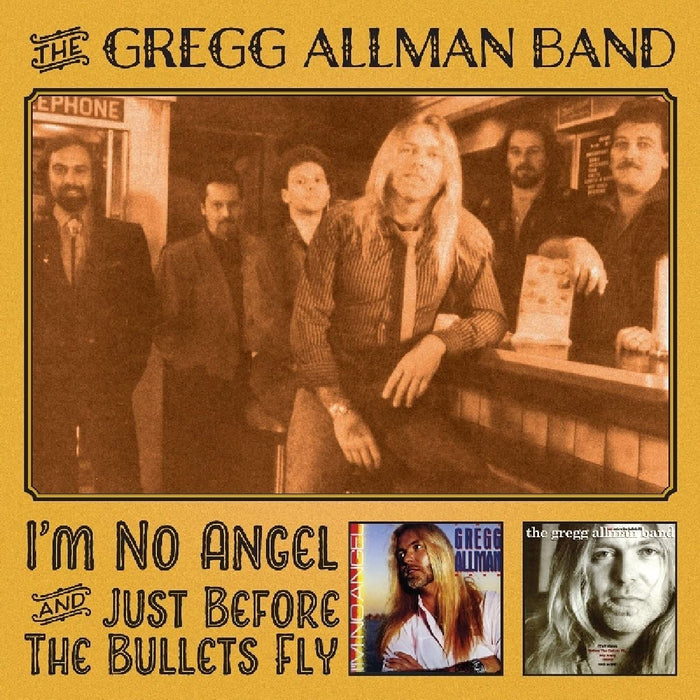 Gregg Allman Band - I'm No Angel / Just Before The Bullets Fly (2 Cd);