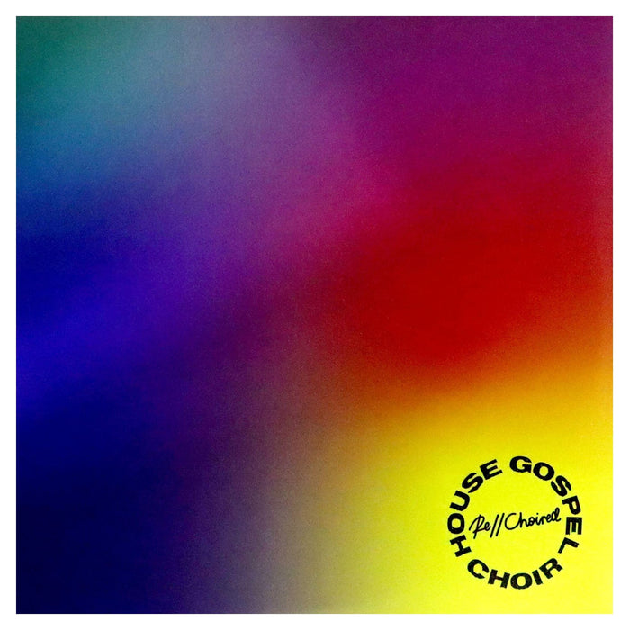 House Gospel Choir - Re//Choired (2 Lp);