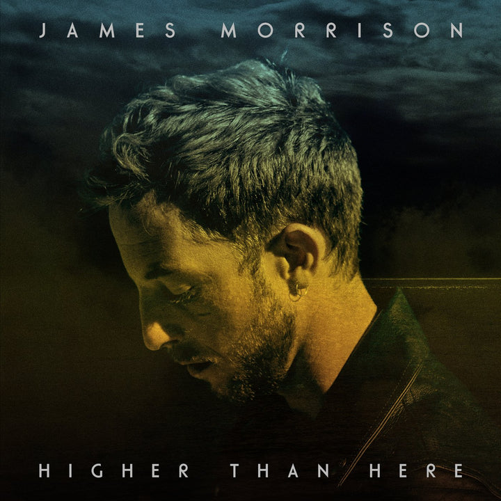 James Morrison - Higher Than Here;