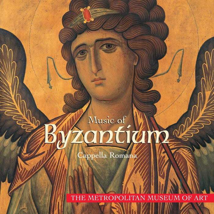Cappella Romana: Music Of Byzantium;