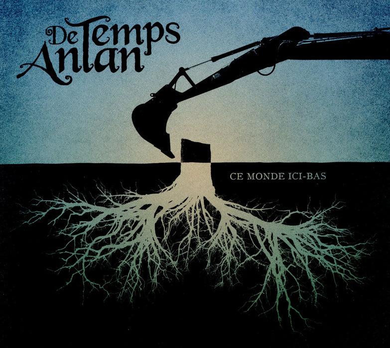 De Temps Antan - Ce Monde Ici-Bas;