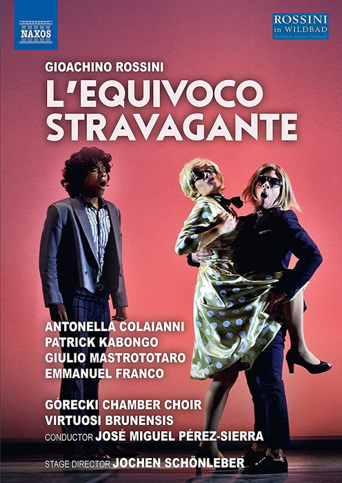 Gioacchino Rossini - L'Equivoco Stravagante;