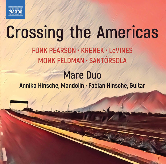 Mare Duo: Crossing The Americas -Funk Pearson/Krenek/Levines/Monk Feldman;