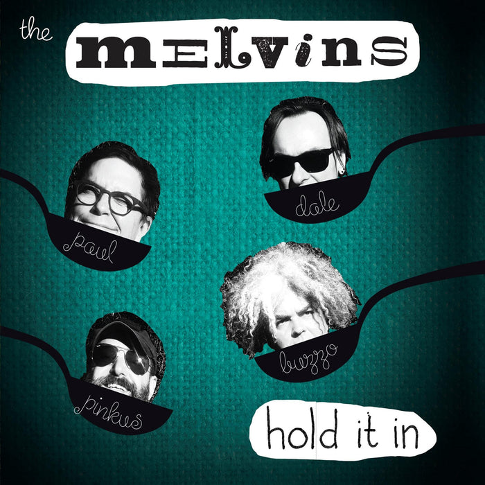 Melvins - Hold It In;