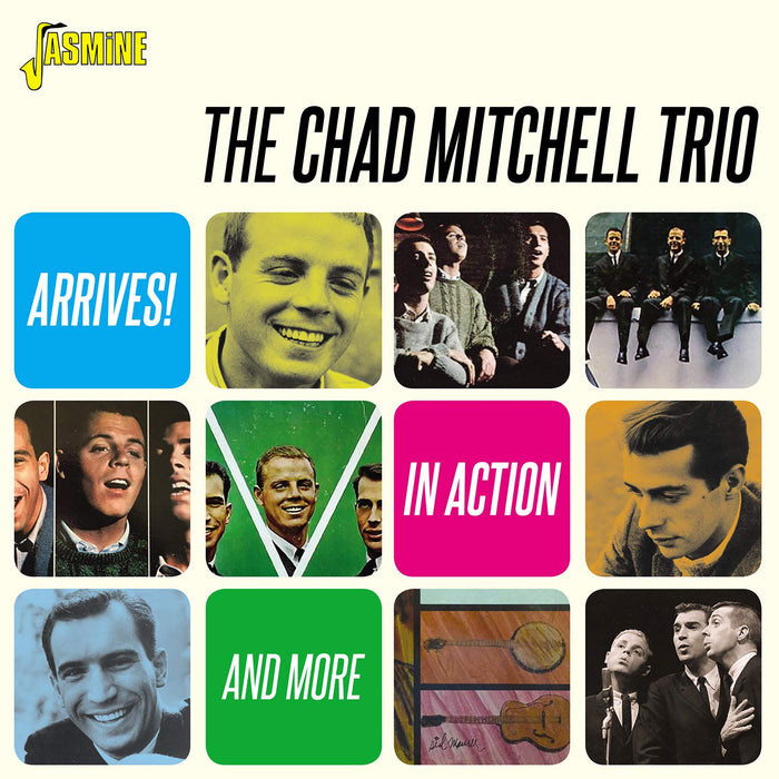 Chad Mitchell Trio (The) - Arrives! In Action & More;