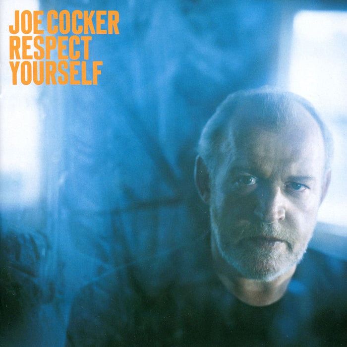 Joe Cocker - Respect Yourself;