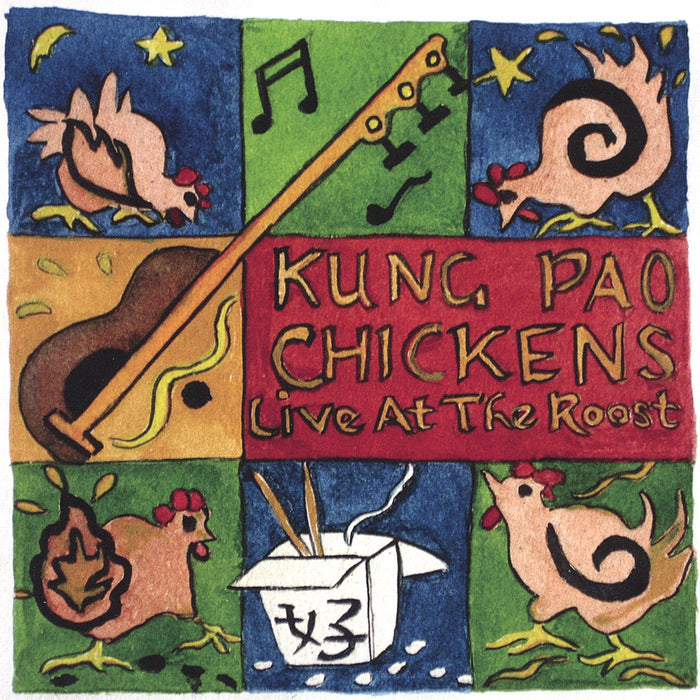 Kung Pao Chickens - Live At The Roost;