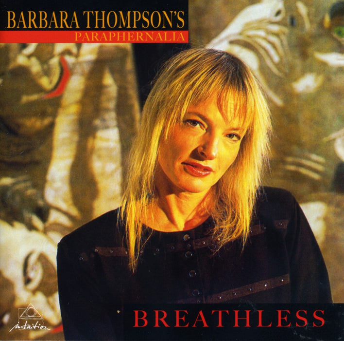 Barbara Thompson's Paraphernalia - Breathless;