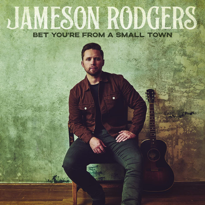 Jameson Rodgers - Bet You're From A Small Town;
