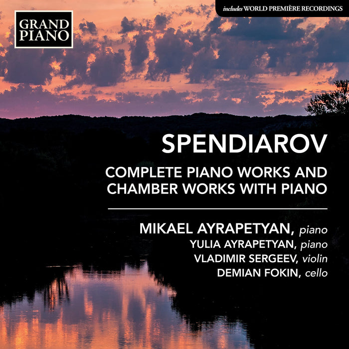 Alexander Spendiarov - Complete Piano Works And Chamber Works With Piano (2 Cd);