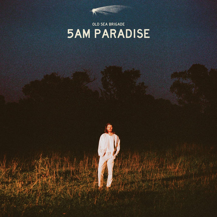 Old Sea Brigade - 5Am Paradise;