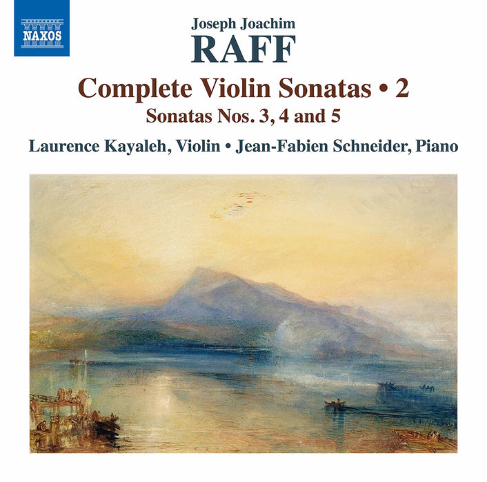 Joseph Joachim Raff - Complete Violin Sonatas, Vol. 2;
