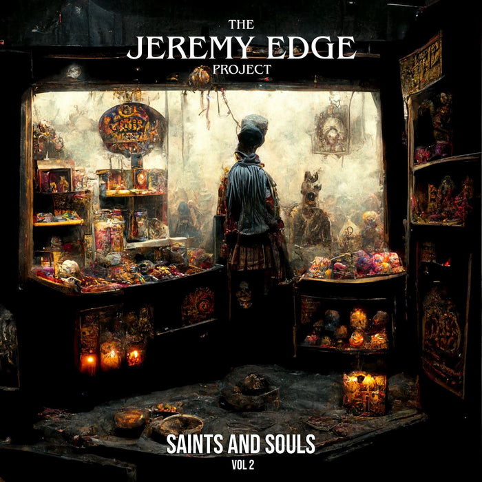 Jeremy Edge Project (The) - Saints And Souls Vol 2;