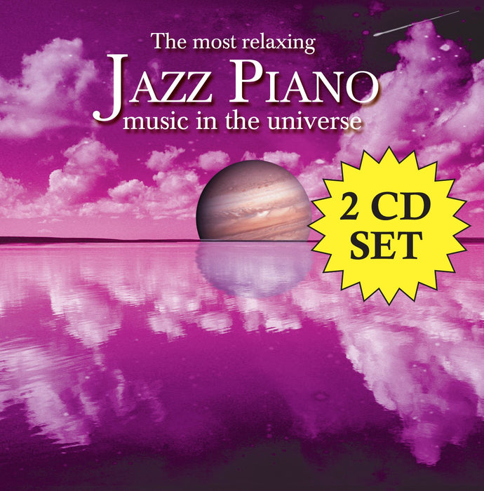 Most Relaxing Jazz Piano Music In The Universe (The) / Various (2 Cd);