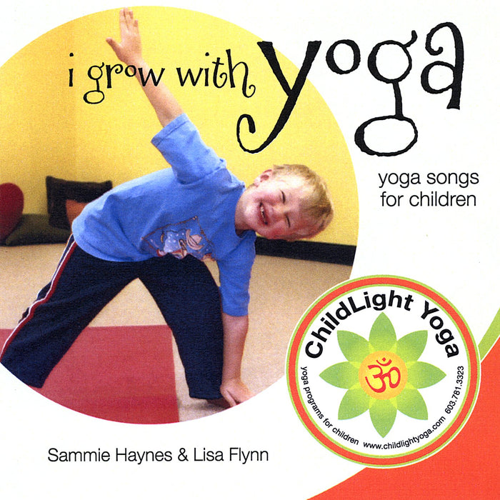 Sammie Haynes & Lisa Flynn - I Grow With Yoga;