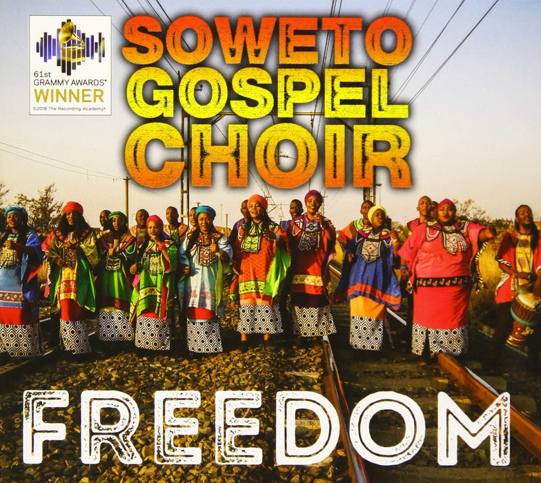 Soweto Gospel Choir - Freedom;
