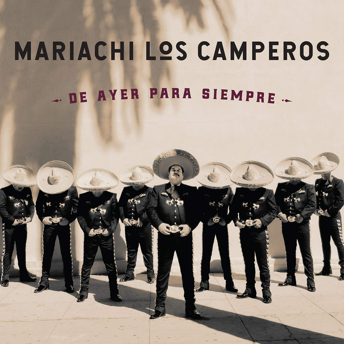 Mariachi Los Camperos - De Ayer Para Siempre;